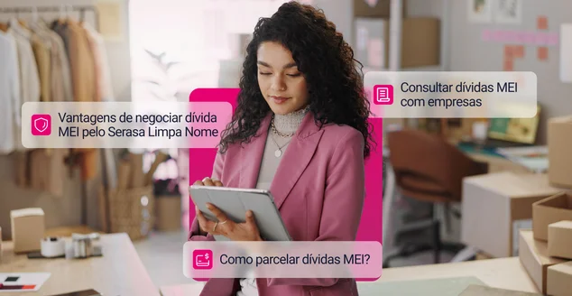 Pessoa usando blazer rosa segurando um tablet em um ambiente de escritório, com prateleiras, caixas e roupas em cabides ao fundo. Três caixas de texto sobre a imagem dizem: 'Vantagens de negociar dívida MEI pelo Serasa Limpa Nome', 'Consultar dívidas MEI com empresas' e 'Como parcelar dívidas MEI?'