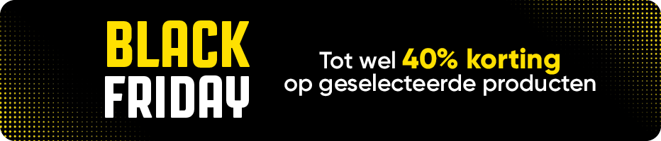 Black friday banner: tot wel 40% korting op geselecteerde producten