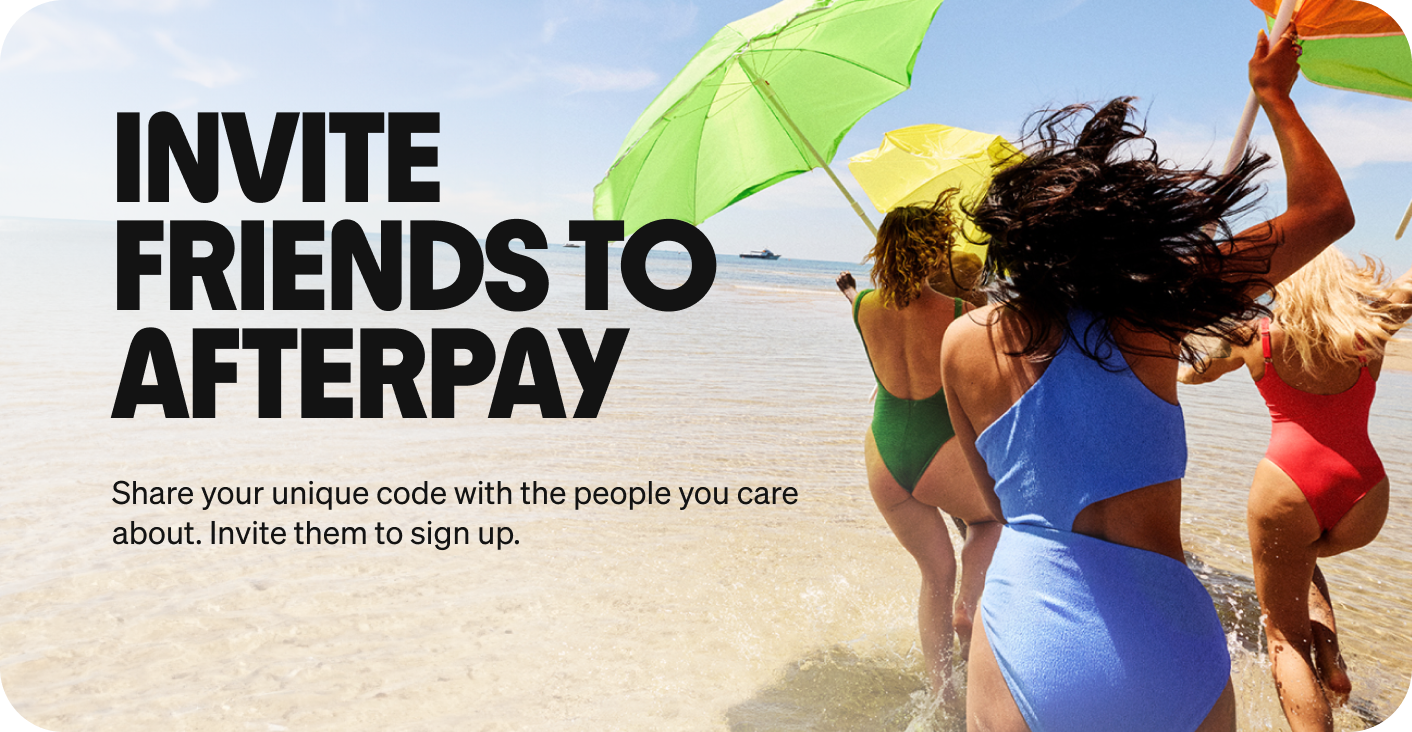 Invite friends to Afterpay