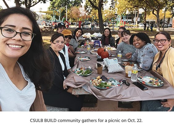 CSULB BUILD community gathers outdoors to share food and fun. From left: Sarah Velasco, Araceli Gonzalez, Chi-Ah Chun, Marc Barcelos, Young-Hee Cho, Panadda Marayong, Maeve Allen, Nicole Streicker, Anais Johnson and Emma Rosas