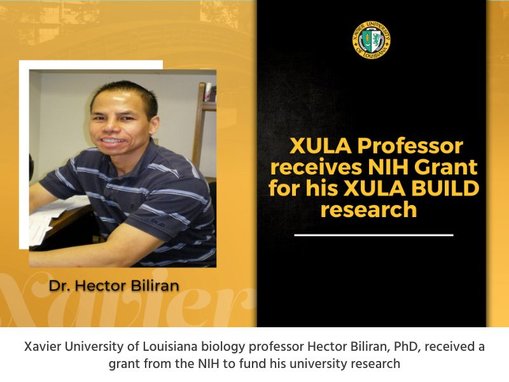 Photo of Dr. Hector Biliran and text: XULA Professor receives NIH Grant for his XULA BUILD 