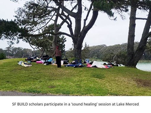 SF BUILD scholars participate in a ‘sound healing’ session at Lake Merced
