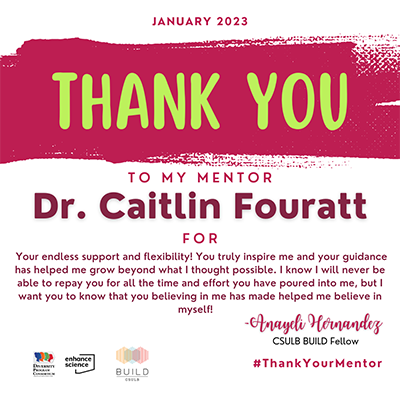Thank You letter to Dr. Caitlin Fouratt from CSULB BUILD Fellow Anayeli Hernandez