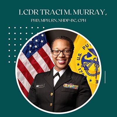 Lieutenant Commander (LCDR) Traci M. Murray, Scientific Advisor for Justice, Equity, Diversity, and Inclusion, Division of Extramural Research in the National Institute on Drug Abuse