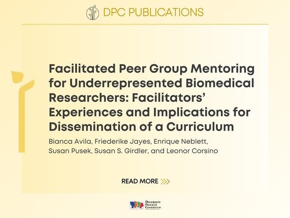 DPC Publications:
Randomized controlled trial of a group peer mentoring model for U.S. academic medicine research faculty
Pololi LH, Evans AT, Brimhall-Vargas M, Civian JT, Cooper LA, Gibbs BK, Ninteau K, Vasiliou V, Brennan RT.