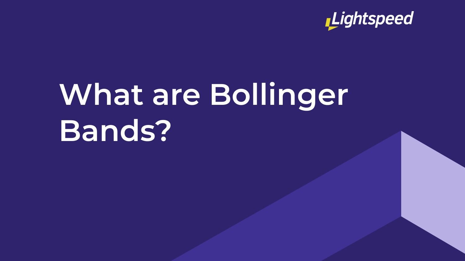 What are Bollinger Bands? | Lightspeed