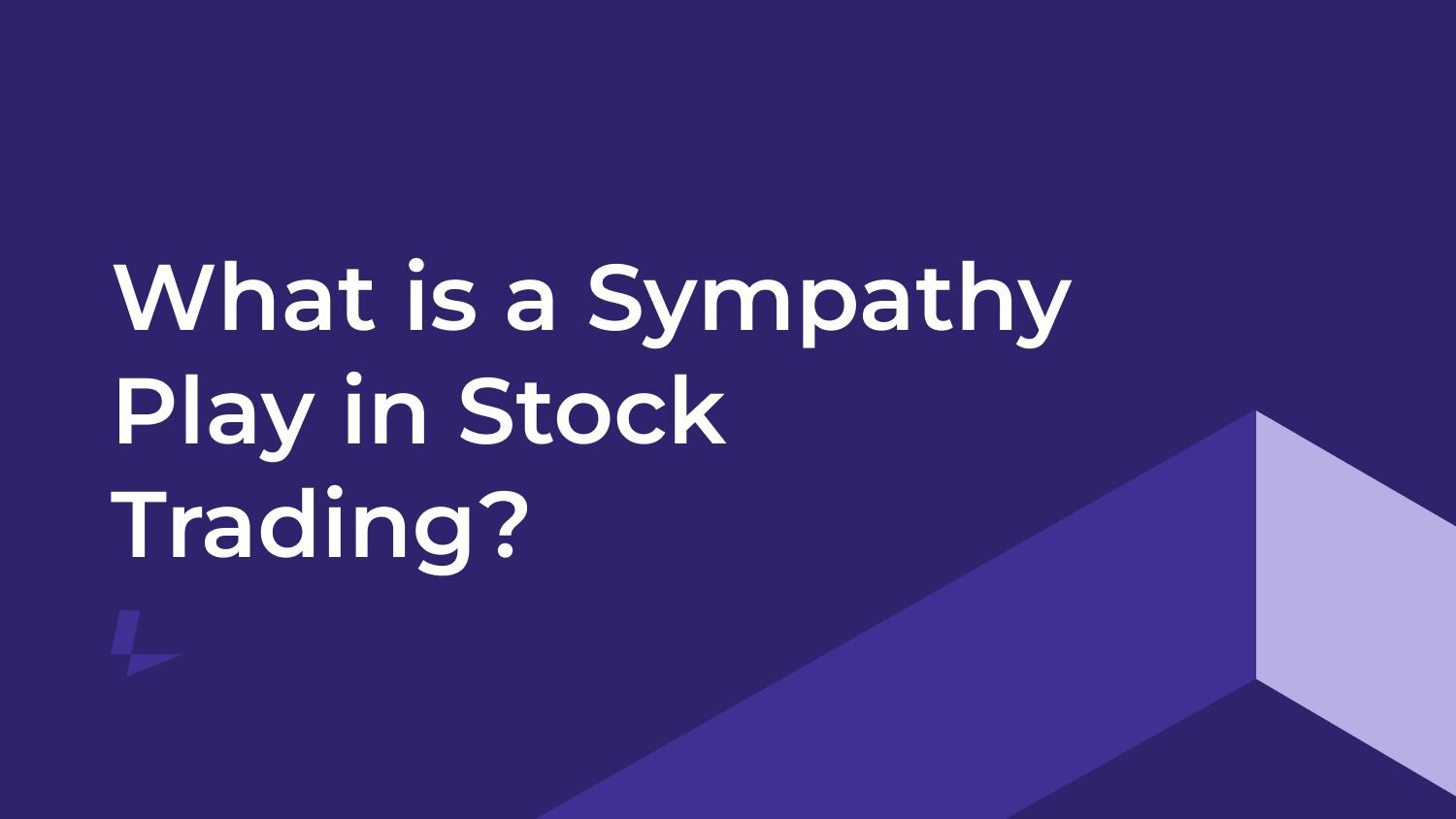 What is a Sympathy Play in Stock Trading? I Lightspeed