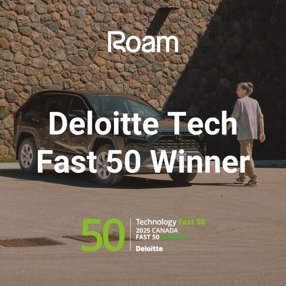 Roam ranked #18 in Deloitte’s 2025 Technology Fast 50, celebrating the fastest-growing technology companies in Canada.