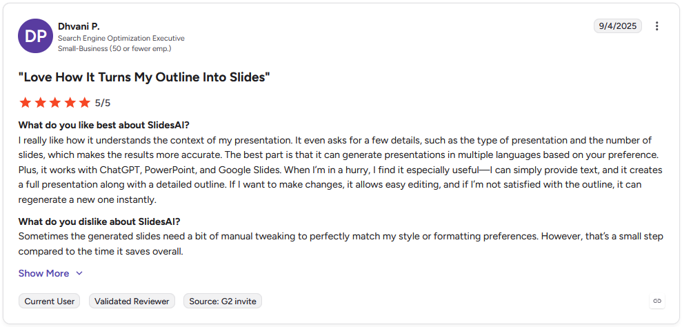 G2 review by Dhvani P., Search Engine Optimization Executive, Small-Business, 5/5 stars, September 4, 2025