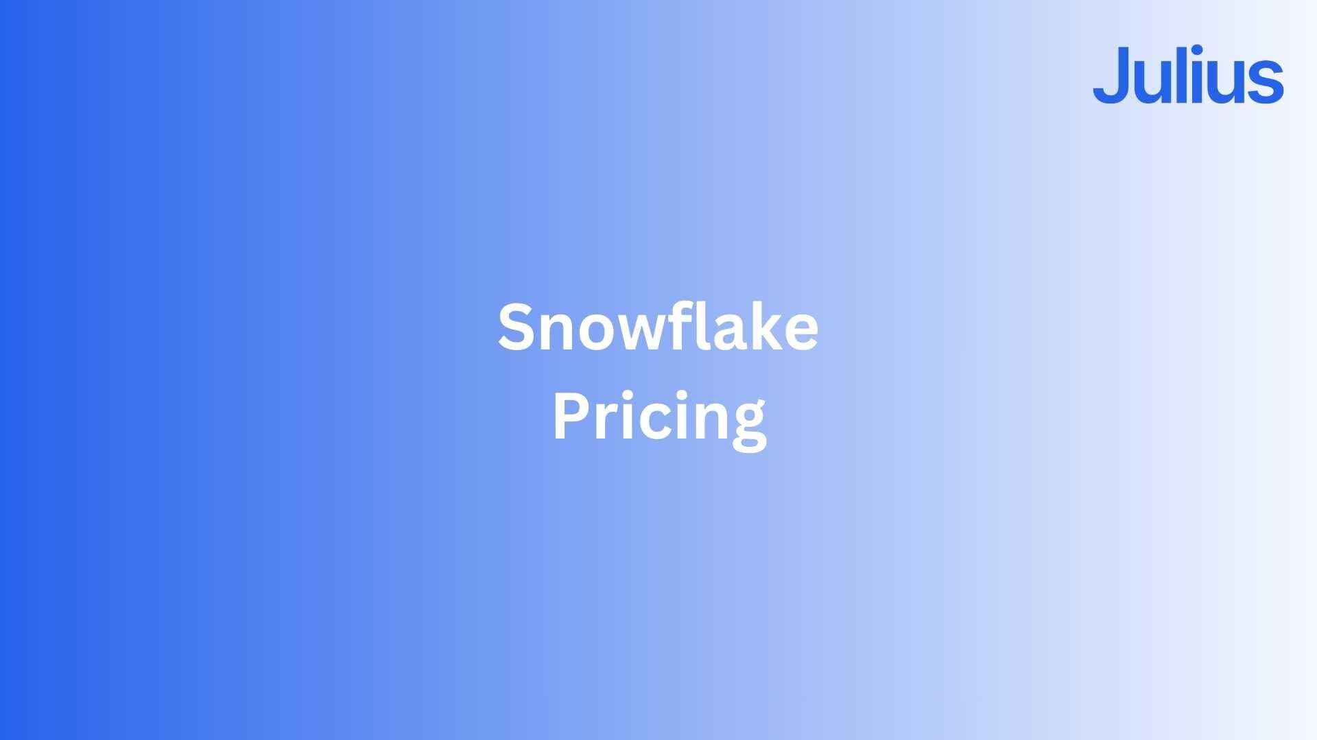 Snowflake Pricing: Complete 2025 Breakdown And My Honest Take
