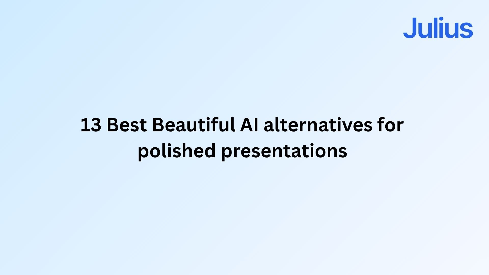 Learn about the 10 best AI HR Tools to use in 2025 - like Julius AI