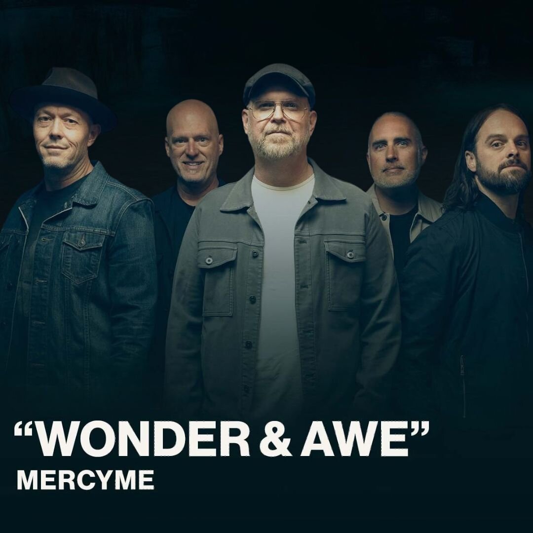 Album Spotlight Wonder and Awe MercyMe