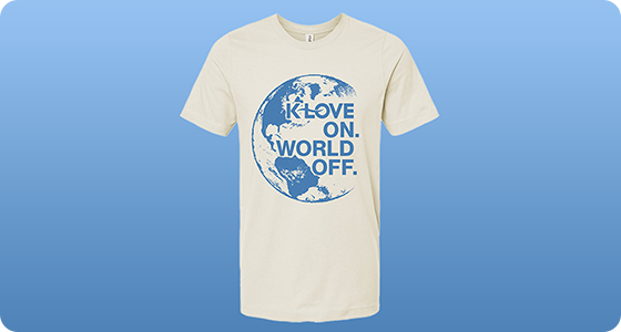 K-LOVE On World Off T-Shirt