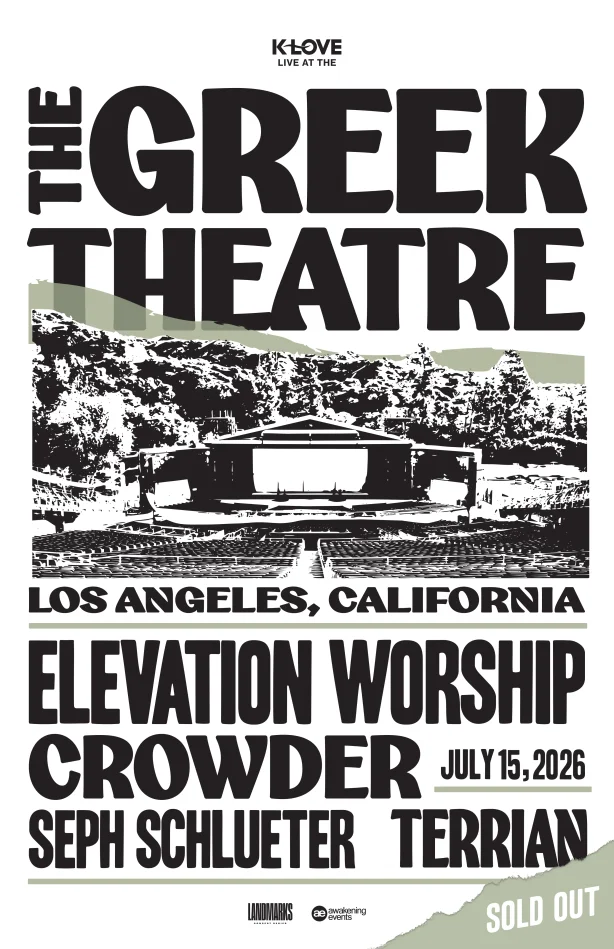 K-LOVE Live at the Greek Theatre in Los Angeles California with Elevation Worship Crowder Seph Schlueter and Terrian on July 15, 2026