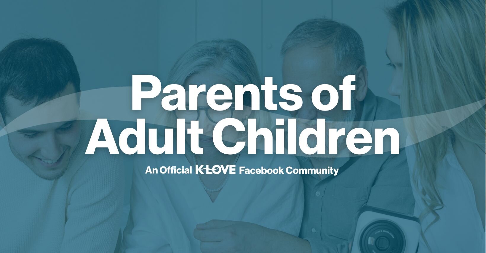 older couple sitting with their children with the text Parents of Adult Children An Official K-LOVE Facebook Community