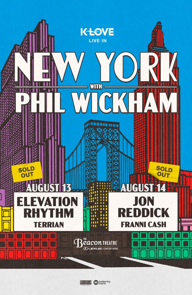 K-LOVE Live in New York with Elevation Rhythm and Terrian on August 13 2026 Sold Out and Jon Reddick and Franni Cash on August 14 2026 Sold Out
