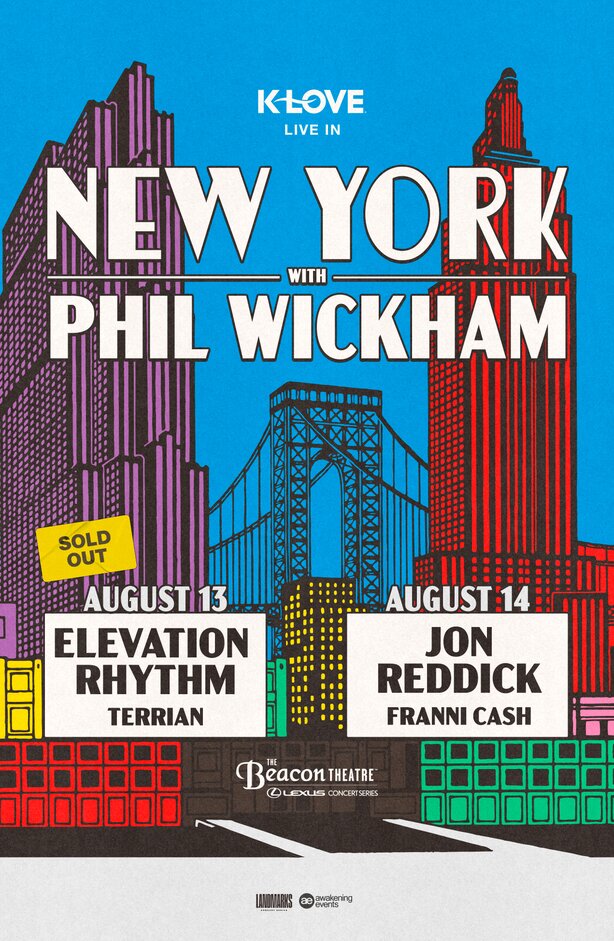 K-LOVE Live in New York with Elevation Rhythm and Terrian on August 13 2026 Sold Out and Jon Reddick and Franni Cash on August 14 2026