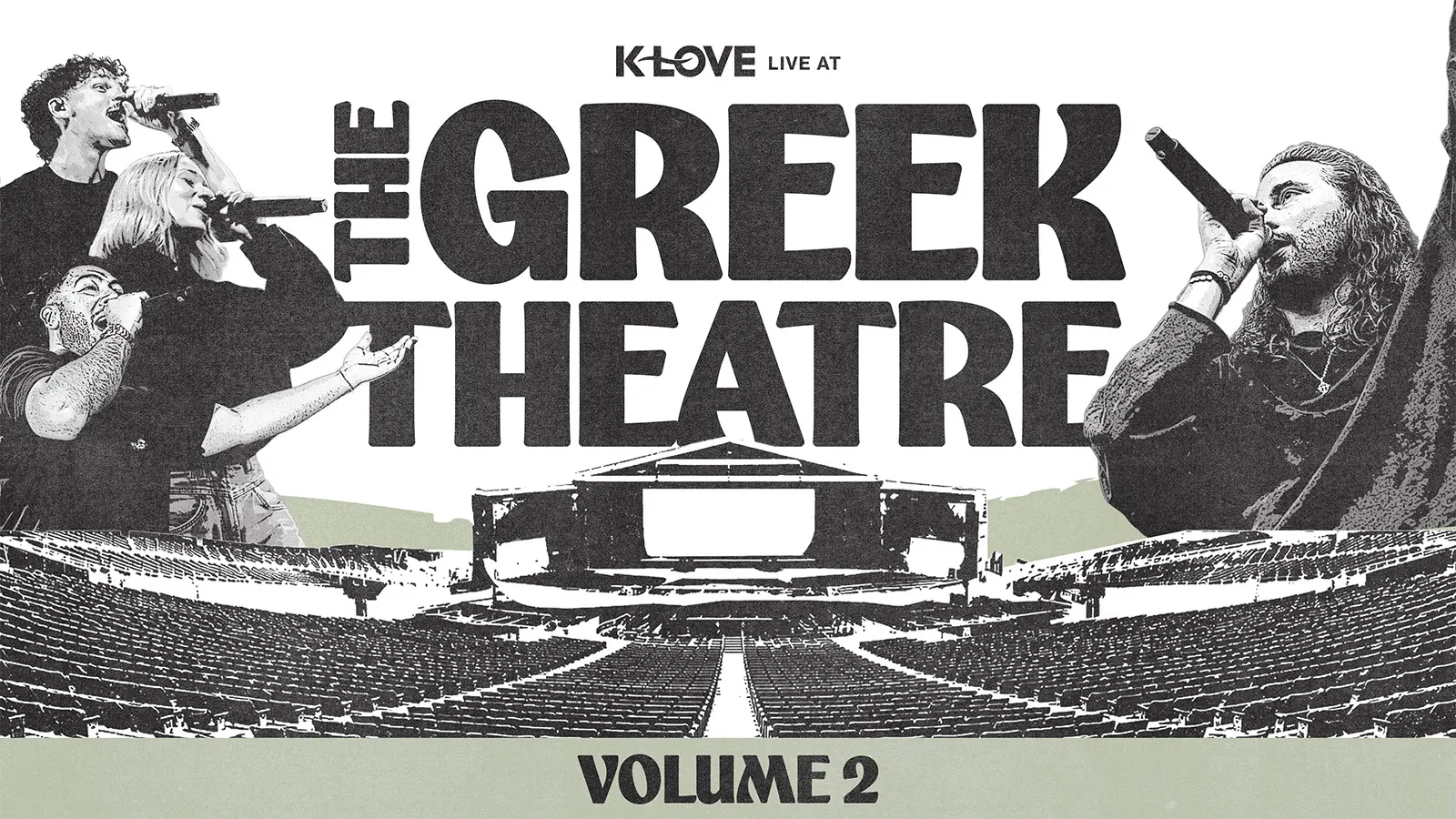 Watch K-LOVE Live at the Greek Theater Volume 2