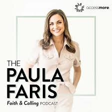 Paula Faris with text Faith & Calling Podcast