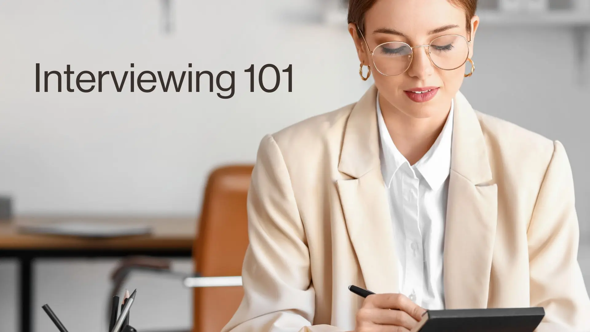 Tips for Interviewing Better
