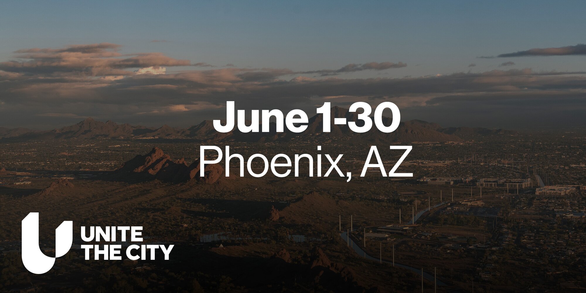 Unite the City in Phoenix Arizona June 1 through 30