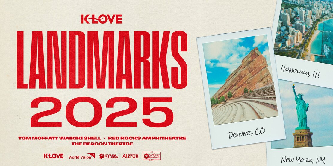 K-LOVE Landmarks 2025