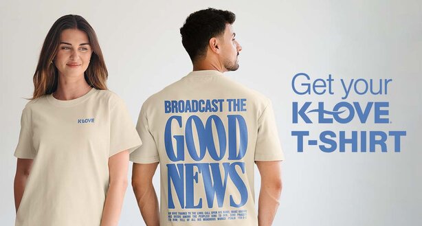 Give today to get the K-LOVE Thank You T-Shirt