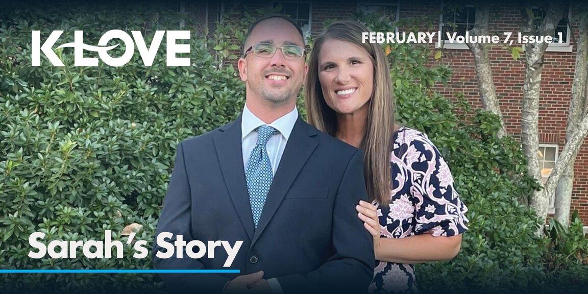K-LOVE: Sarah's Story