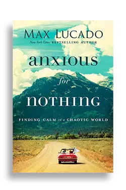anxious for nothing