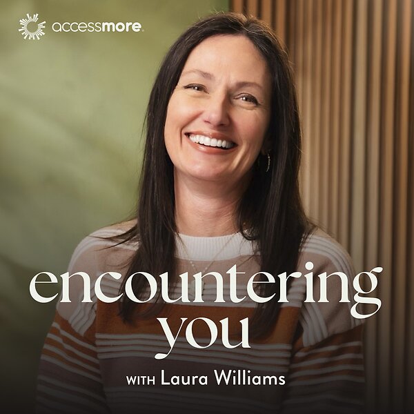 Laura Williams with text encountering you with Laura Williams
