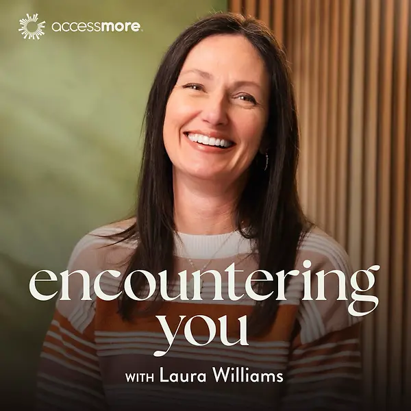 Laura Williams with text encountering you with Laura Williams
