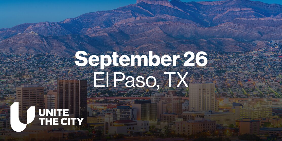 Unite the City in El Paso Texas on September 26