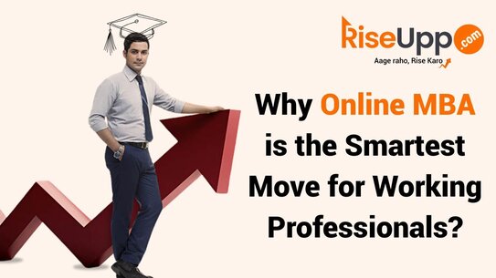 Why Online MBA is the Smartest Move for Working Professionals
