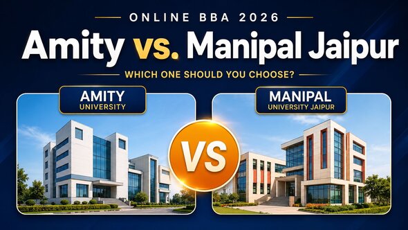 Amity Online BBA vs Manipal Online BBA: Which One Should You Choose?