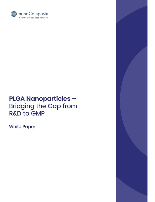 nanoComposix white paper cover: PLGA Nanoparticles - Bridging the Gap from R&D to GMP