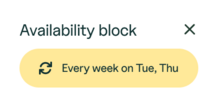 overlay that shows an availability block every week on Tuesday and Thursday