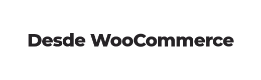 Desde WooCommerce