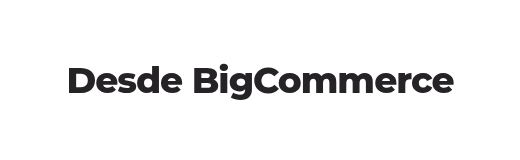 Desde BigCommerce