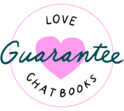 Love Chatbooks Guarantee