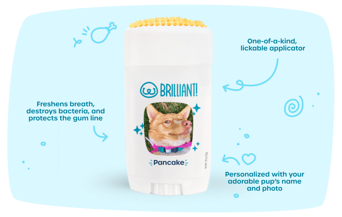 Freshens breath, destroys bacteria, and protects the gum line, One-of-a-kind, lickable applicator, and Personalized with your adorable pup’s name and photo
