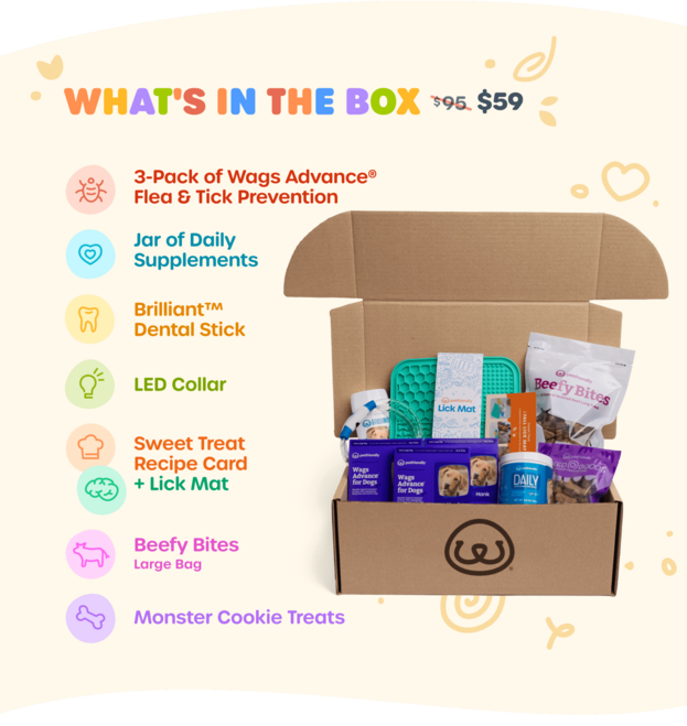 What's in the box? Wags Advance flea & tick 3-pack, jars of Daily supplement, Brilliant Dental Stick, LED Collar, Sweet Treat Recipe Card + Lick Mat, Beefy Bites (Large Bag), Monster Cookie Treats