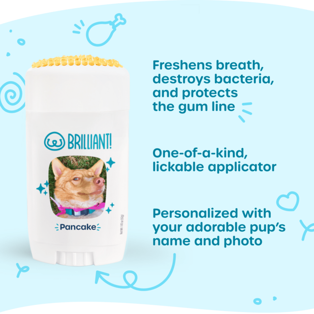 Freshens breath, destroys bacteria, and protects the gum line, One-of-a-kind, lickable applicator, and Personalized with your adorable pup’s name and photo