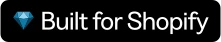 Built for Shopify