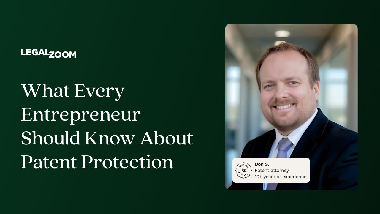 What Every Entrepreneur Should Know About Patent Protection