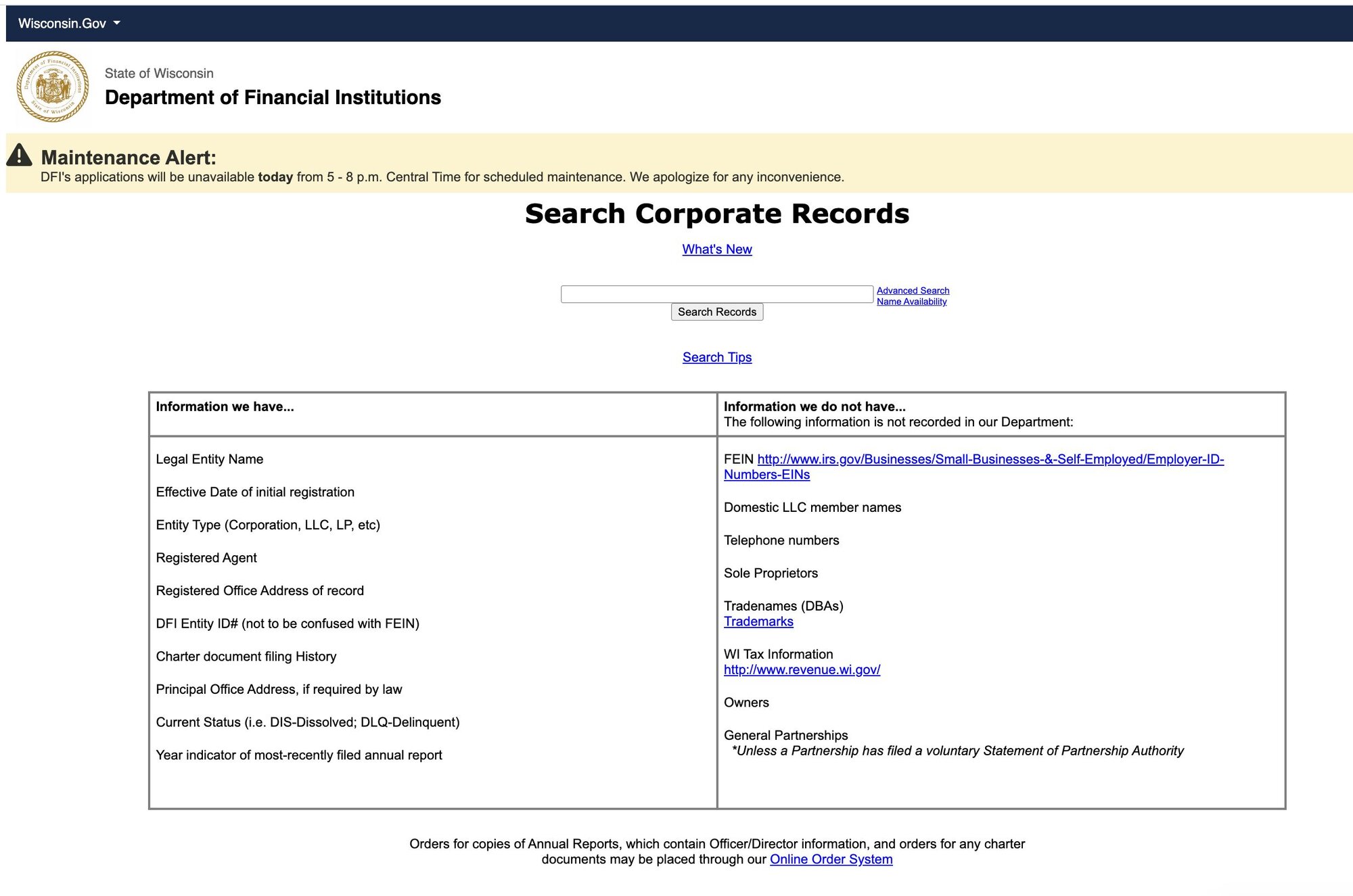 The business name search for Wisconsin is on its Department of Financial Institutions web page.