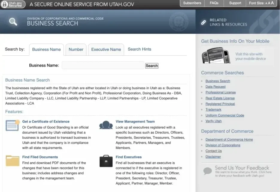 You can search by business name, entity number, or executive name on the Utah website.