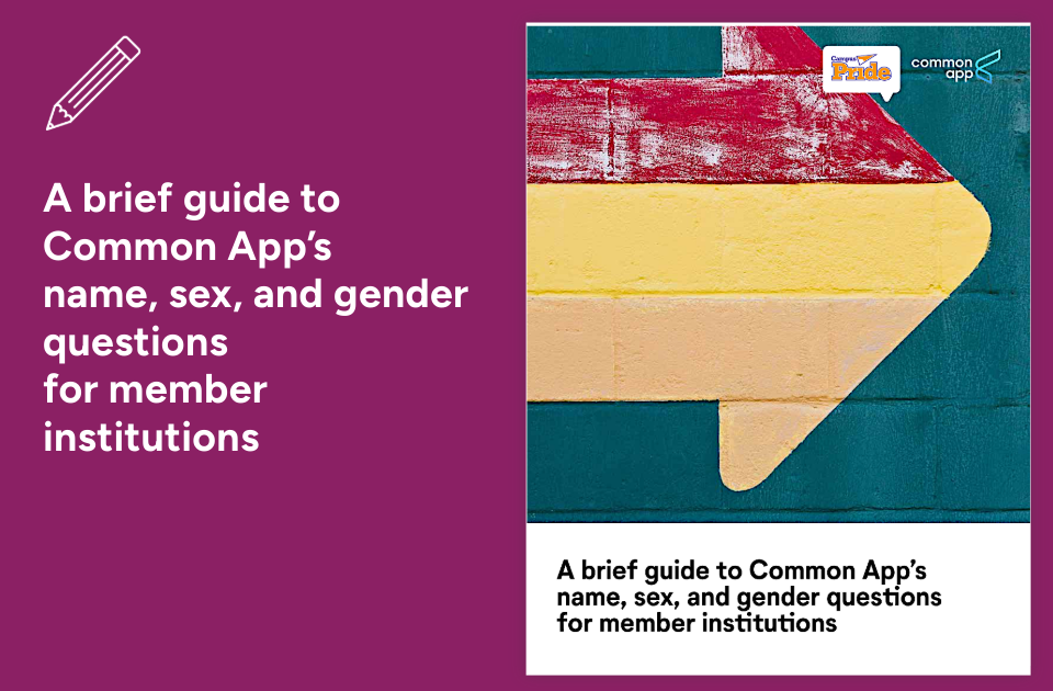 Cover page, guide to Common App name, sex, and gender questions.