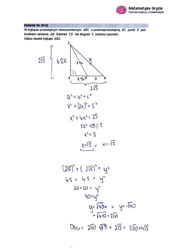 Zadanie z matury z matematyki (34) z obliczeniem obwodu trójkąta prostokątnego równoramiennego na podstawie długości środkowej.