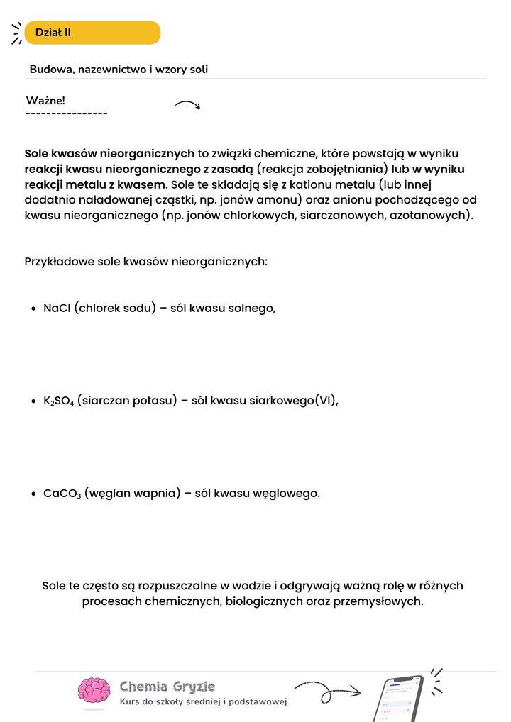 Notatka z chemii: Budowa, nazewnictwo i wzory soli. Definicja soli jako związków zbudowanych z kationów metali i anionów reszt kwasowych. Przykłady wzorów sumarycznych i nazw: chlorek sodu (NaCl), siarczan(VI) potasu (K2SO4), węglan wapnia (CaCO3).