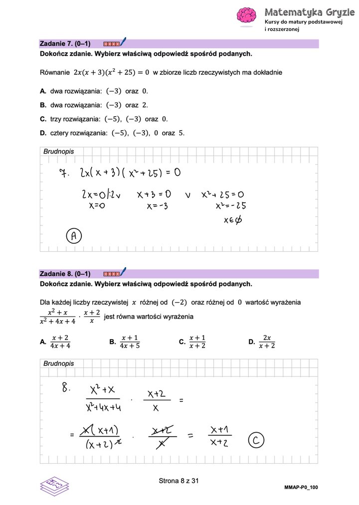 Zadanie maturalne z matematyki (7-8) z rozwiązanym równaniem wielomianowym i uproszczonym wyrażeniem wymiernym.